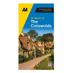 AA 50 WALKS IN THE COTSWOLDS
