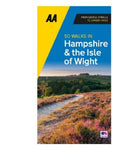 AA 50 WALKS IN HAMPSHIRE & ISLE OF WIGHT