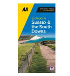 AA 50 WALKS IN SUSSEX